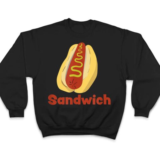 A Hot Dog is a Sandwich Funny Hotdog Novelty T Shirt