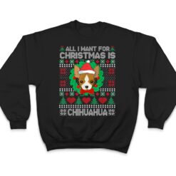 All I Want For Christmas Chihuahua Dog Lover Xmas Gifts T Shirt - Dream Art Europa