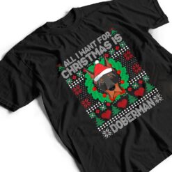 All I Want For Christmas Doberman Dog Lover Xmas Gifts T Shirt - Dream Art Europa