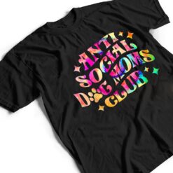 Anti Social Dog Moms Club Retro Tie Dye Dog Mom Dog Day T Shirt - Dream Art Europa