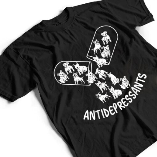 Antidepressants, Pitbull Dog Lovers, Funny Dog Owner T Shirt