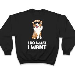 Aussie Dog I Do What I Want Funny Australian Shepherd T Shirt - Dream Art Europa