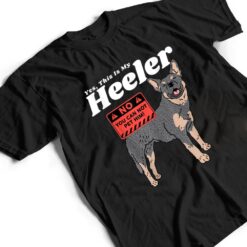 Australian Cattle Dog Heeler This Is My Heeler T Shirt - Dream Art Europa
