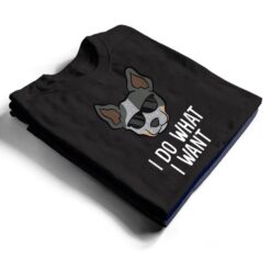 Australian Cattle Dog I Do What I Want Blue Heeler T Shirt - Dream Art Europa