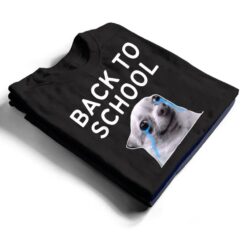 Back To School , Funny Crying Dog Memes T Shirt - Dream Art Europa