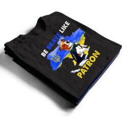 Be brave Like Patron Dog Hero Be Brave Like Ukraine T Shirt - Dream Art Europa