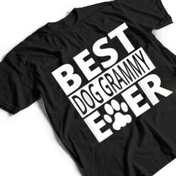 Best Dog Grammy Ever Dog Grandma Gifts T Shirt - Dream Art Europa