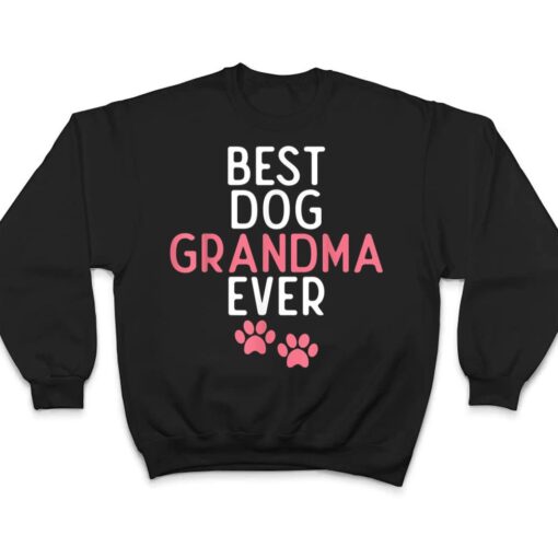 Best Dog Grandma Ever Puppy Dog Lover T Shirt