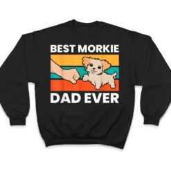 Best Morkie Dad Ever Pet Morkie Dog T Shirt - Dream Art Europa