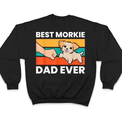 Best Morkie Dad Ever Pet Morkie Dog T Shirt