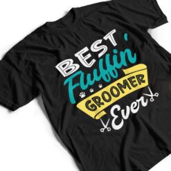 Best fluffin groomer ever for a Dog groomer Dog grooming T Shirt - Dream Art Europa