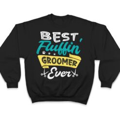 Best fluffin groomer ever for a Dog groomer Dog grooming T Shirt - Dream Art Europa