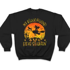 Bloodhound Rides Shotgun Halloween Women Dog Lover T Shirt - Dream Art Europa