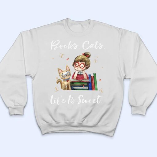 Books Cats Life Is Sweet Cat Book Lovers Reading Book Ver 2 T Shirt