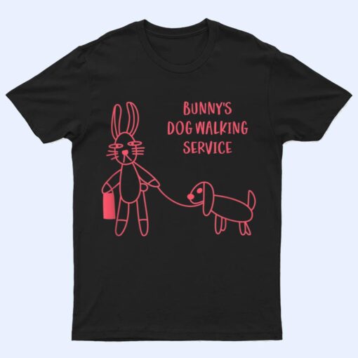 Bunny's Dog Walking Service T Shirt