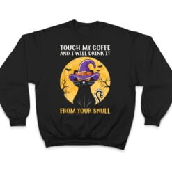 Cat Funny Ouch My Coffee And I Will Drink It From Your Skul T Shirt - Dream Art Europa