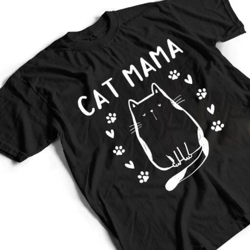 Cat Mama Cute Cat Lover Cat Mom I Cat Mama T Shirt