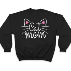 Cat Mom Happy Mothers Day For Cat Lovers Family Matching T Shirt - Dream Art Europa