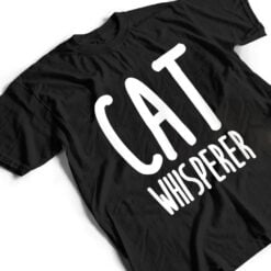 Cat Whisperer Funny and Cute Cat T Shirt - Dream Art Europa