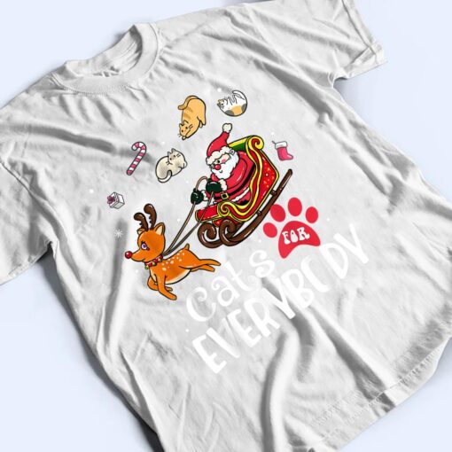 Cats For Everybody Christmas Cat Funny Xmas Women Santa Ver 1 T Shirt