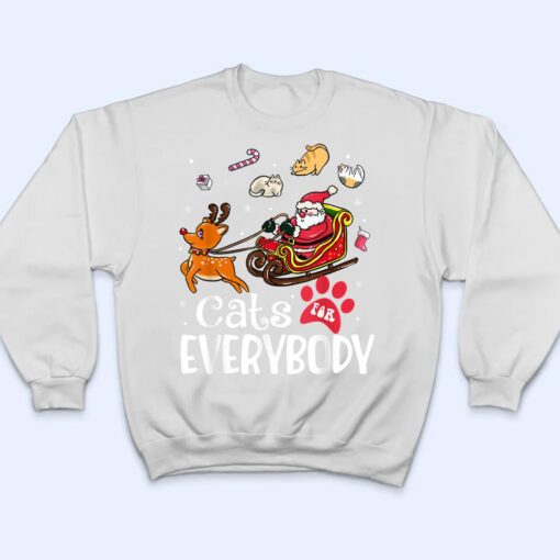 Cats For Everybody Christmas Cat Funny Xmas Women Santa Ver 1 T Shirt