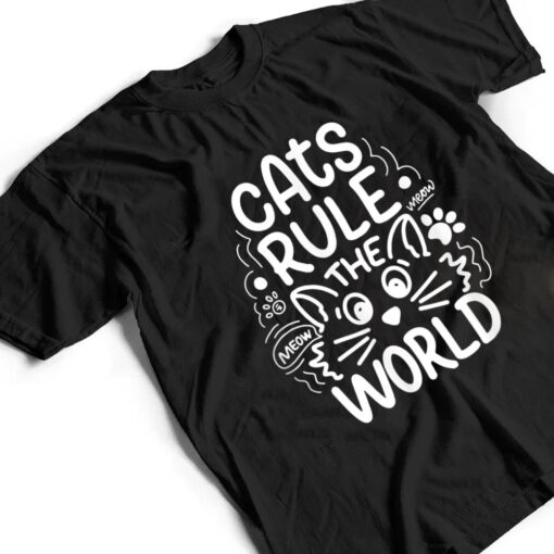 Cats Rule He World Funny Cat Lovers T Shirt