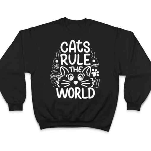 Cats Rule He World Funny Cat Lovers T Shirt