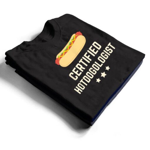 Certified Hotdogolist Hot Dog  Gift T Shirt