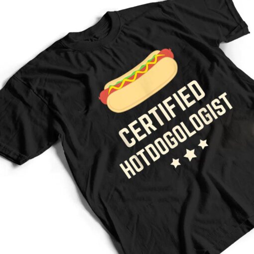 Certified Hotdogolist Hot Dog  Gift T Shirt