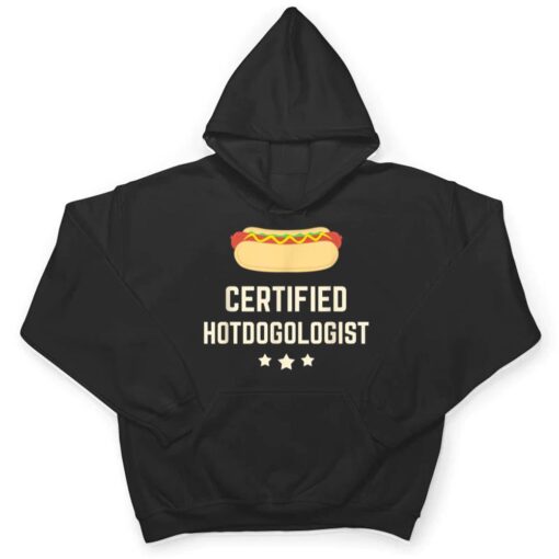 Certified Hotdogolist Hot Dog  Gift T Shirt