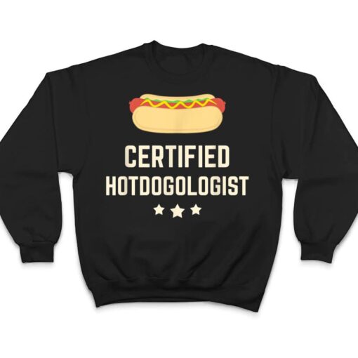 Certified Hotdogolist Hot Dog  Gift T Shirt