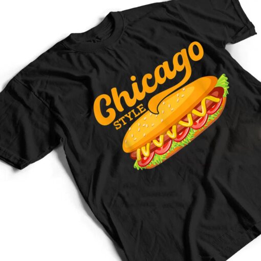 Chicago Style Hotdog Sausage Wiener Foodie T Shirt