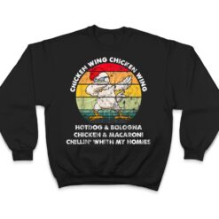 Chicken Wing Chicken Wing Song Lyric Hot Dog Bologna T Shirt - Dream Art Europa