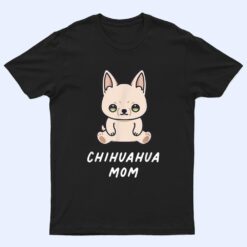 Chihuahua Mom Kawaii Anime Dog Lover Owner Family T Shirt