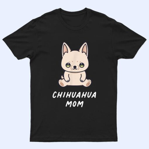 Chihuahua Mom Kawaii Anime Dog Lover Owner Family T Shirt