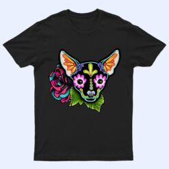 Chihuahua in Black - Day of the Dead Sugar Skull Dog T Shirt