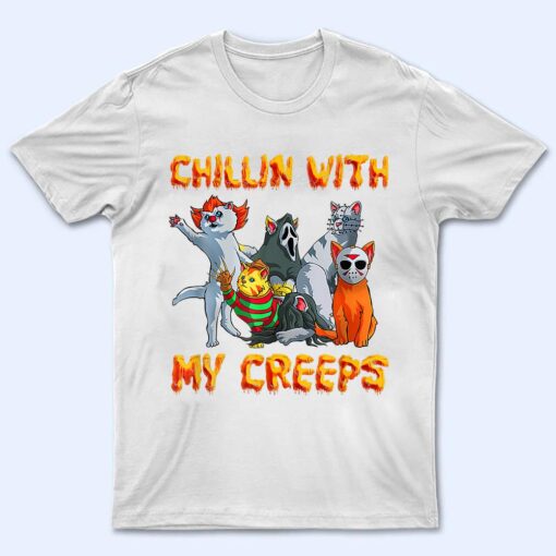 Chillin With My Creeps Funny Cat Horror Movies Serial Killer T Shirt