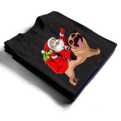 Christmas Santa Claus Riding Pug Dog Xmas Pajama Funny Gifts T Shirt - Dream Art Europa