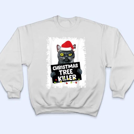 Christmas Tree Killer Naughty Black Cat Christmas T Shirt