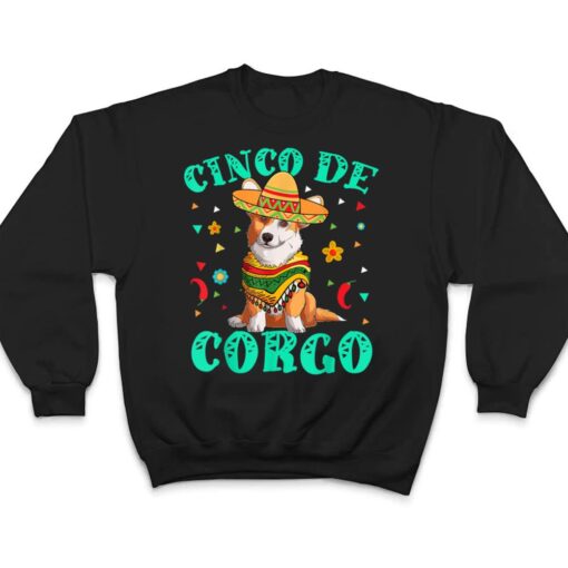 Cinco De Mayo Corgi Dog With A Poncho & Mexican Hat T Shirt