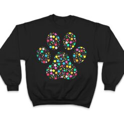 Colourful Polka Dot Dog Paw International Dot Day T Shirt - Dream Art Europa