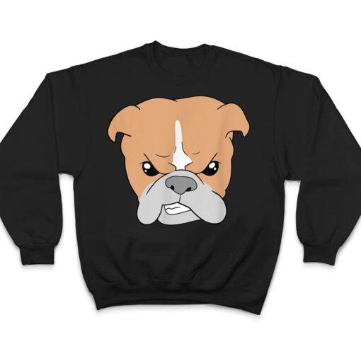 Cool Angry Bulldog - Dog - Funny - Cute - Graphic - Angry T Shirt