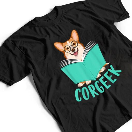 Corgeek, Dog Gifts, Dog Person T Shirt