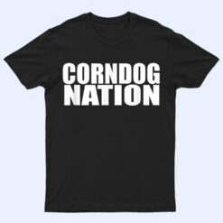 Corndog Nation Food Lovers Funny T Shirt