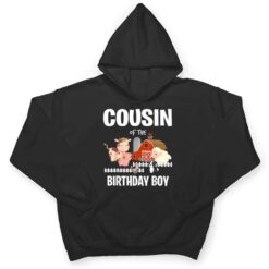 Cousin of The Birthday Boy Farm Animal Cow Pig Dog Farmer T Shirt - Dream Art Europa