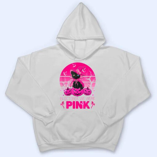 Cute Cat In October We Wear Pink Breast Cancer Awareness T Shirt