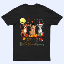 Cute Chihuahua Dog Happy Hallothanksmas Family Xmas Pajama T Shirt