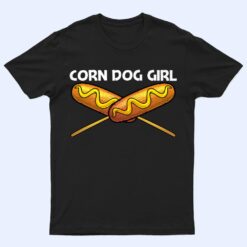 Cute Corn Dog Design For Girls Mom Corn Dog Fast Food Lovers T Shirt