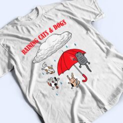 Cute Raining Cats And Dogs, Pet Lovers T Shirt - Dream Art Europa