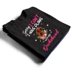 Cute Sorry I Have Plans With My Dachshund Dog Floral T Shirt - Dream Art Europa